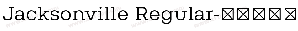 Jacksonville Regular字体转换